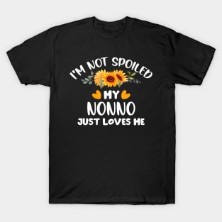 I'M Not Spoiled My Nonno Just Loves Me Cute Sunflower T-Shirt